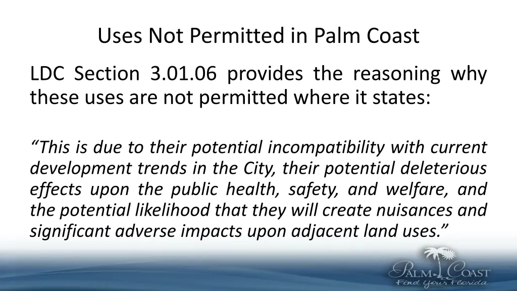uses not permitted in palm coast