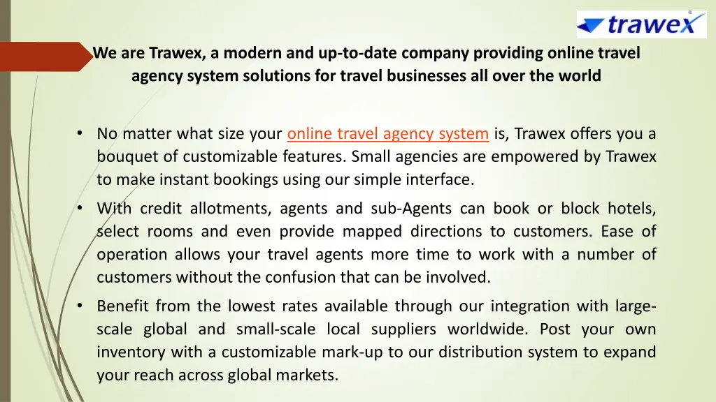 we are trawex a modern and up to date company