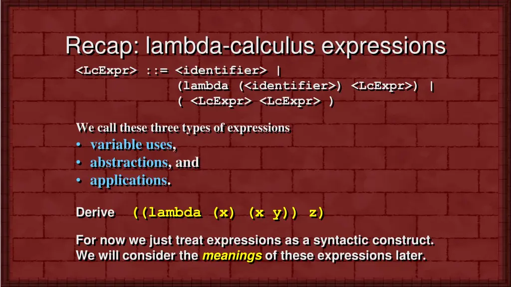 recap lambda calculus expressions lcexpr