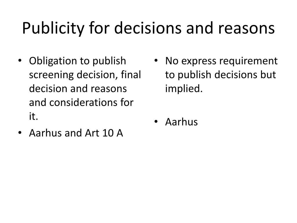 publicity for decisions and reasons