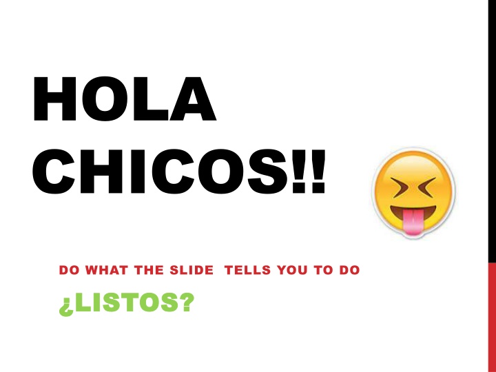 hola chicos