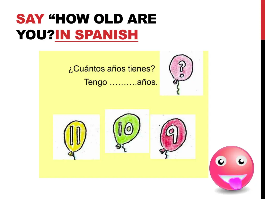 say how old are you in spanish