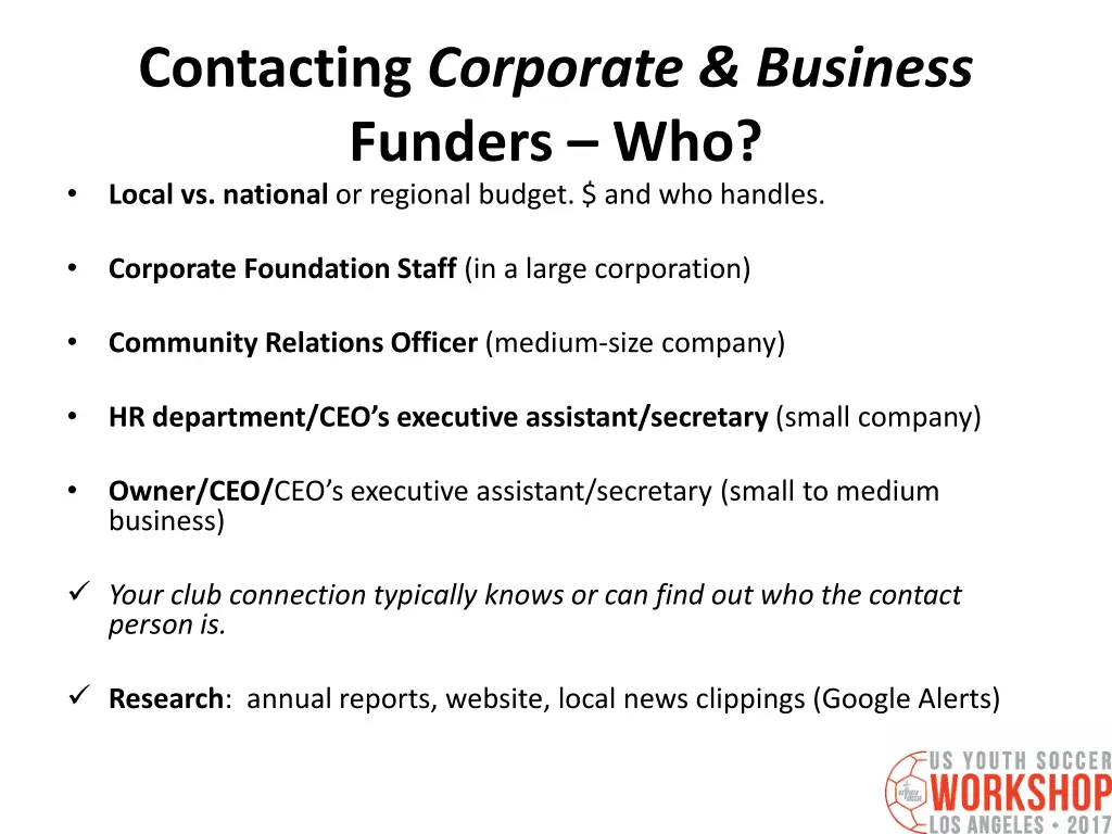contacting corporate business funders who local