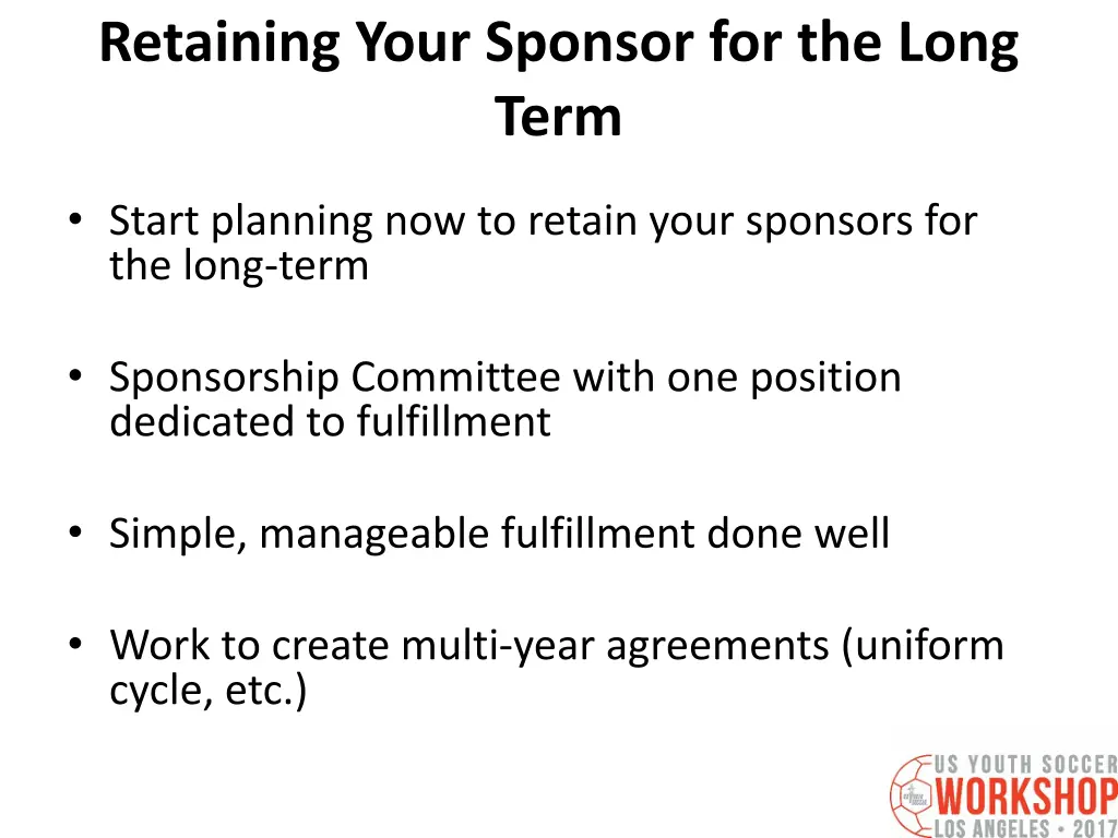retaining your sponsor for the long term