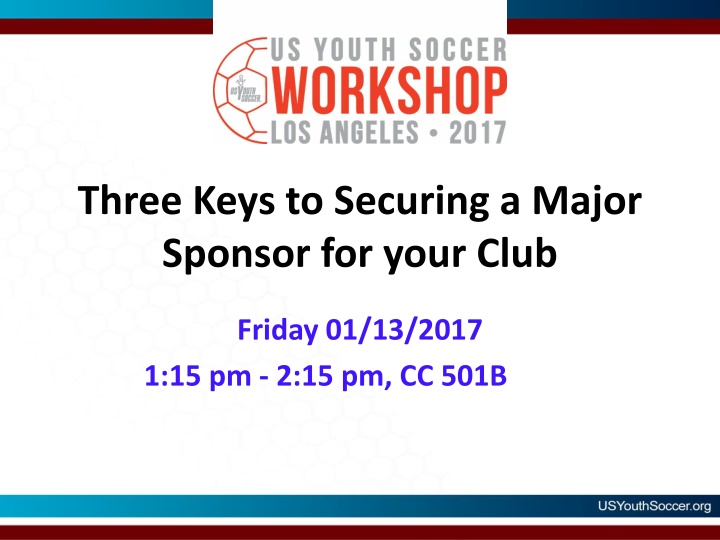 three keys to securing a major sponsor for your