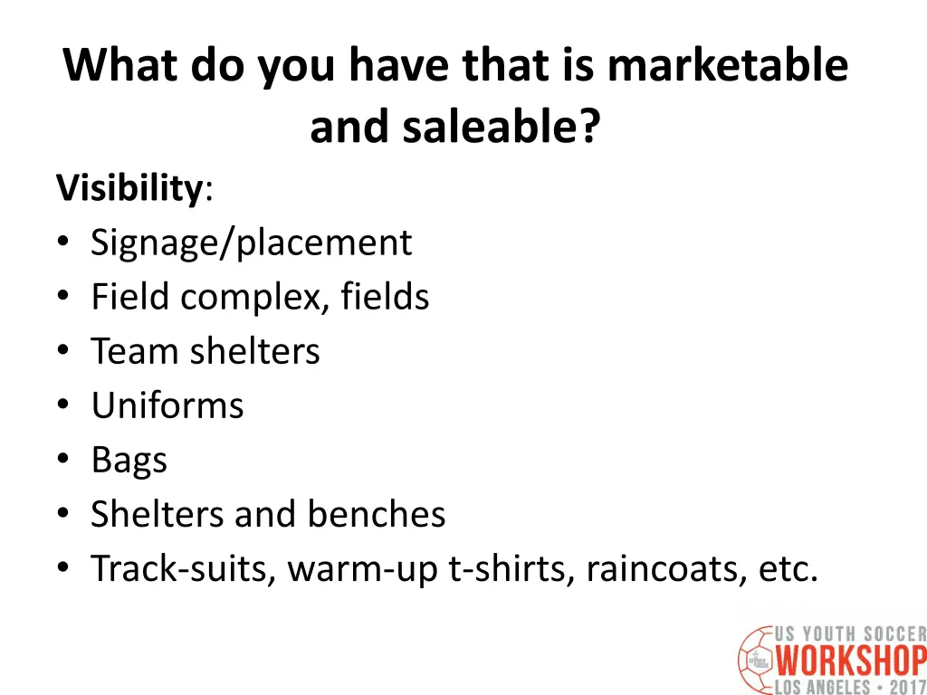 what do you have that is marketable and saleable