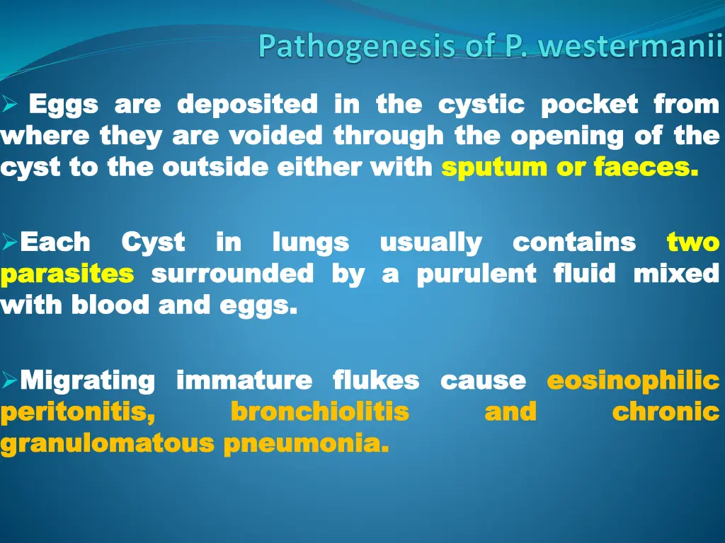 eggs eggs are where where they cyst cyst to to the