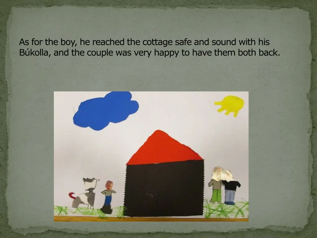 as for the boy he reached the cottage safe