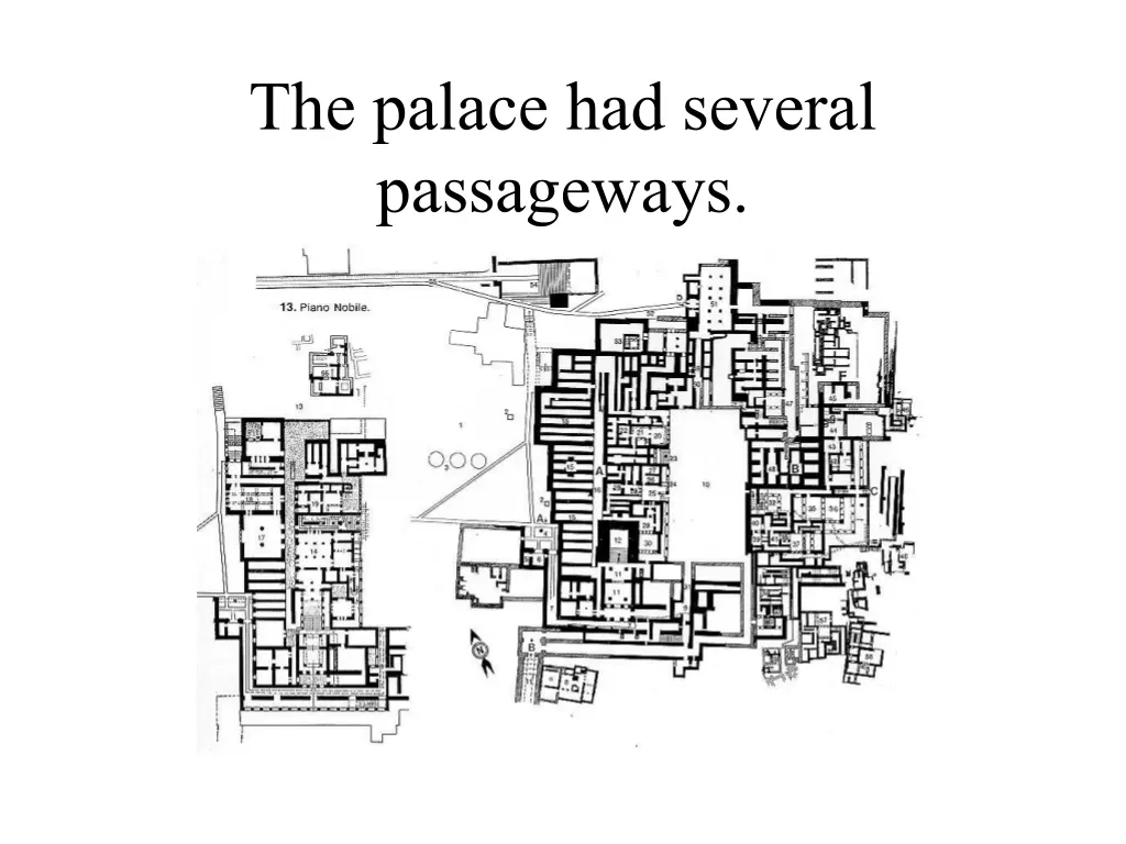 the palace had several passageways