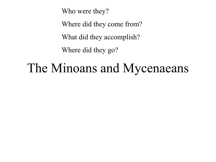 who were they
