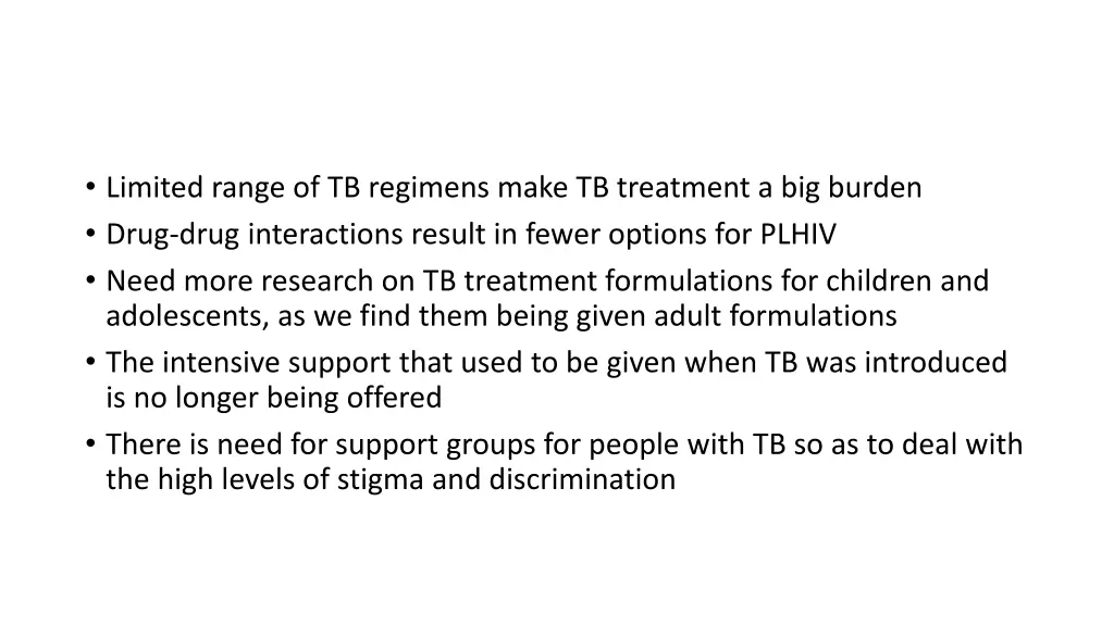limited range of tb regimens make tb treatment
