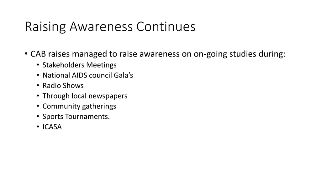 raising awareness continues