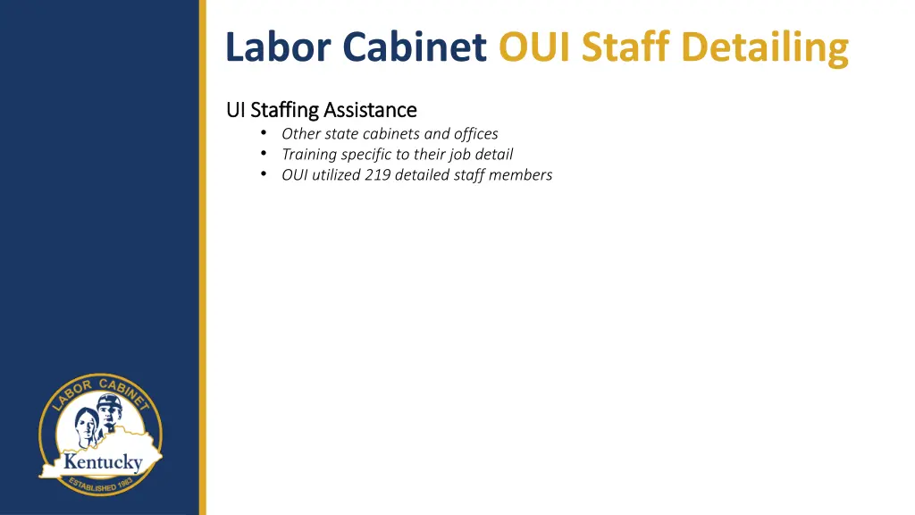 labor cabinet oui staff detailing