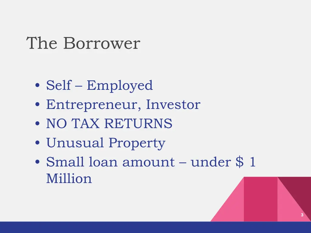 the borrower