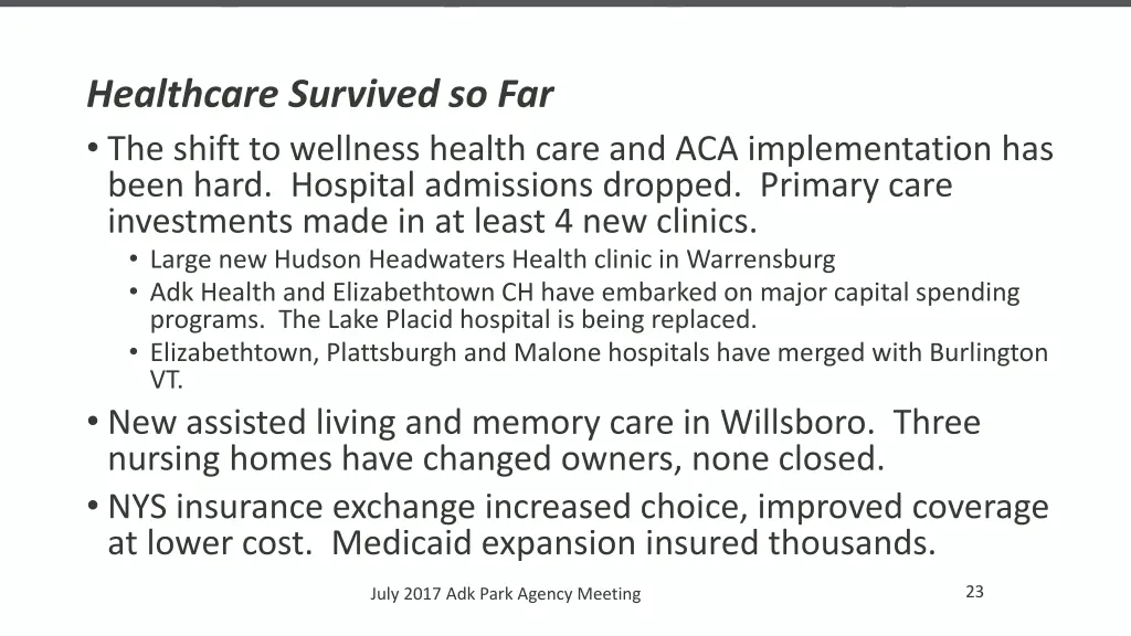 healthcare survived so far