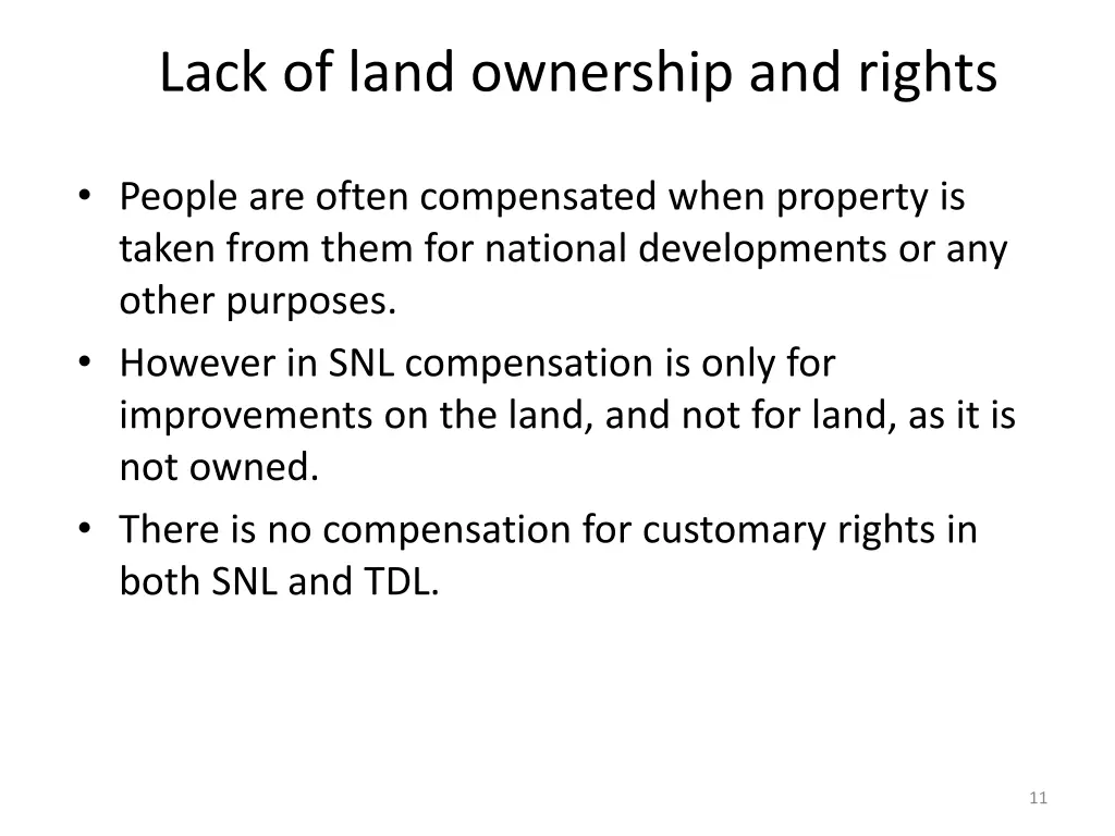 lack of land ownership and rights