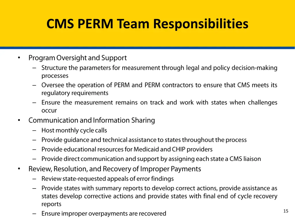 cms perm team responsibilities