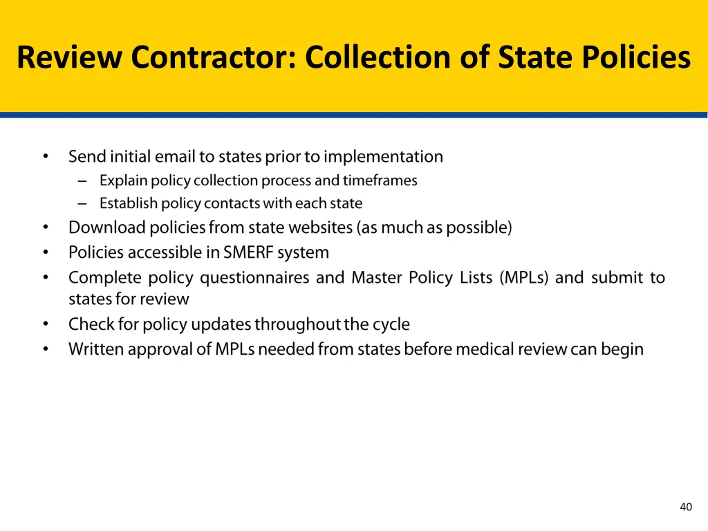review contractor collection of state policies