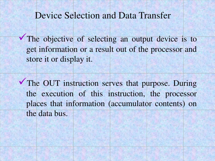 device selection and data transfer