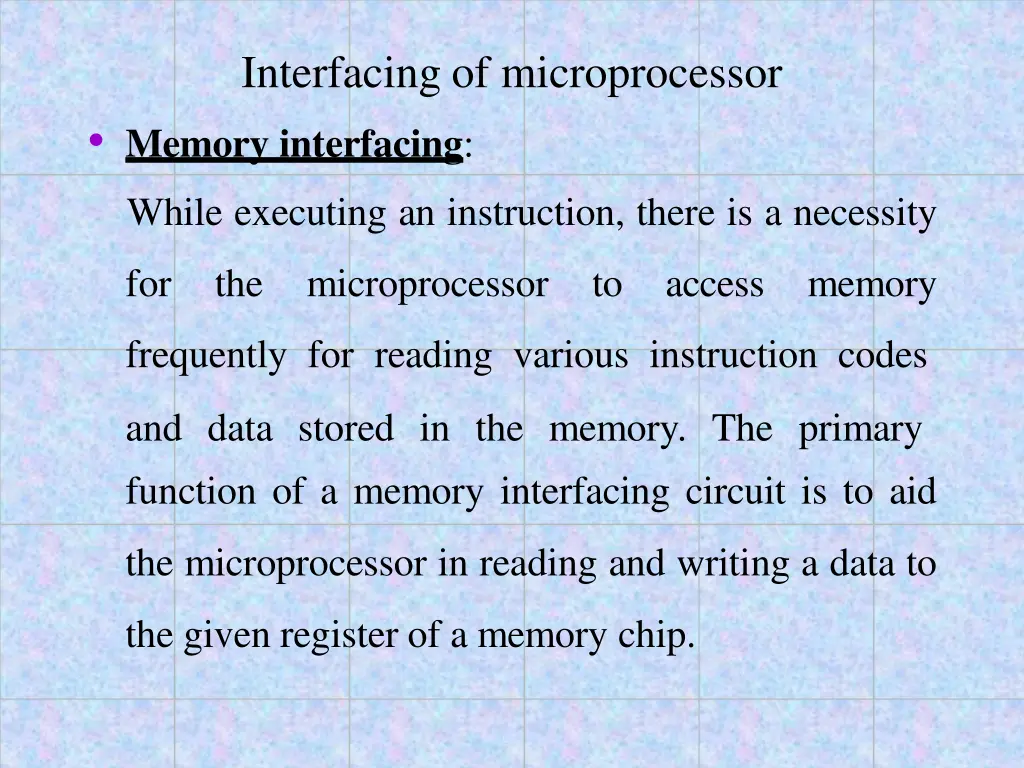 interfacing of microprocessor memory interfacing
