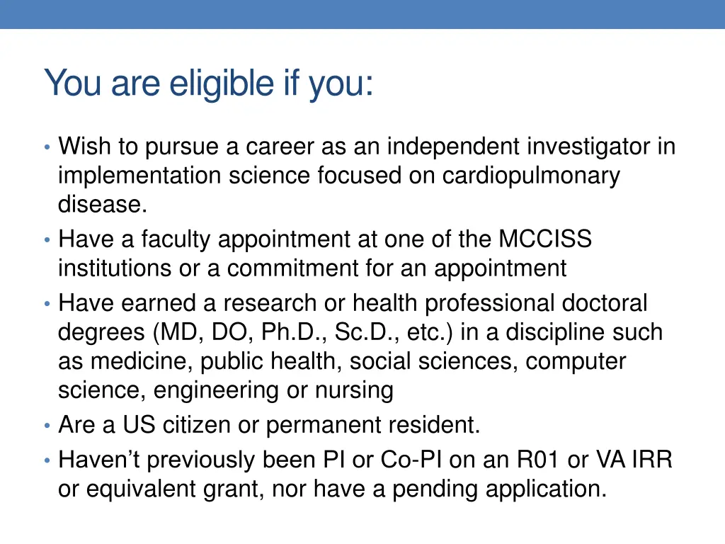 you are eligible if you