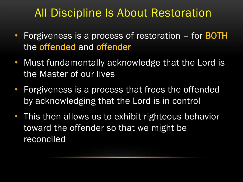 all discipline is about restoration