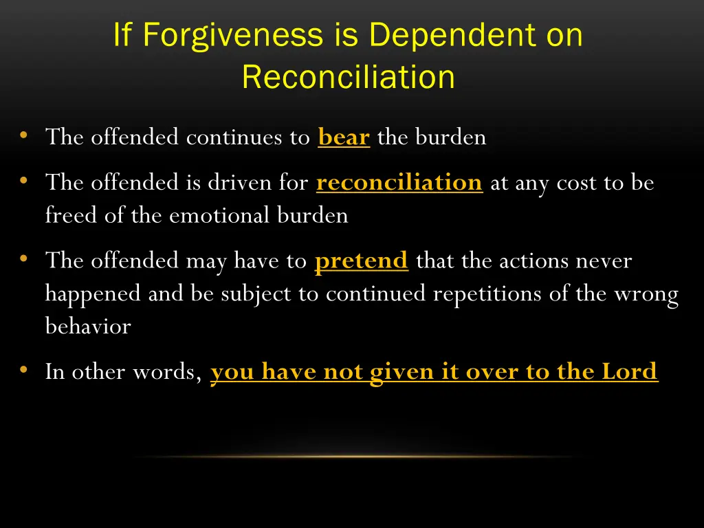 if forgiveness is dependent on reconciliation