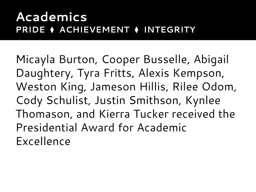 academics pride achievement integrity