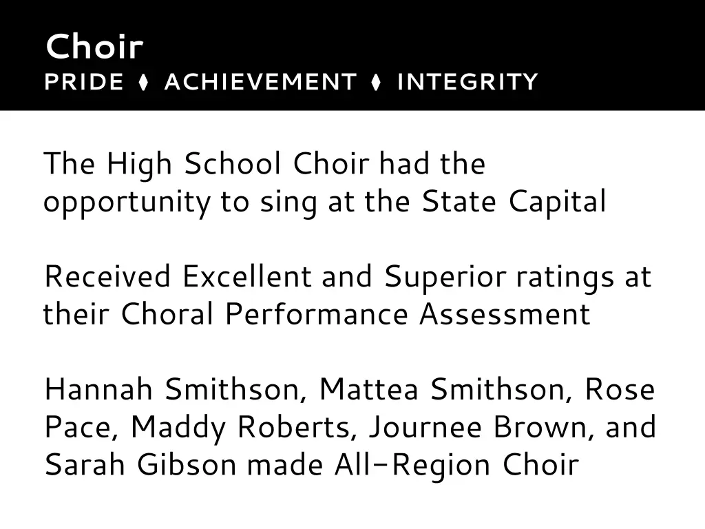 choir pride achievement integrity