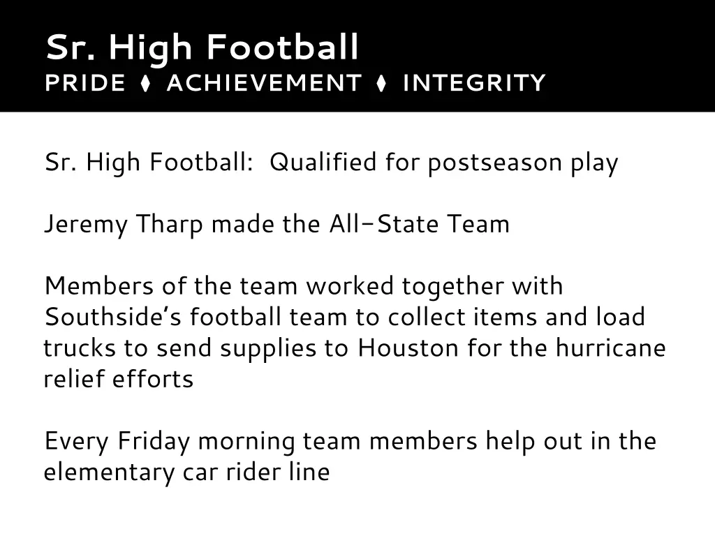 sr high football pride achievement integrity