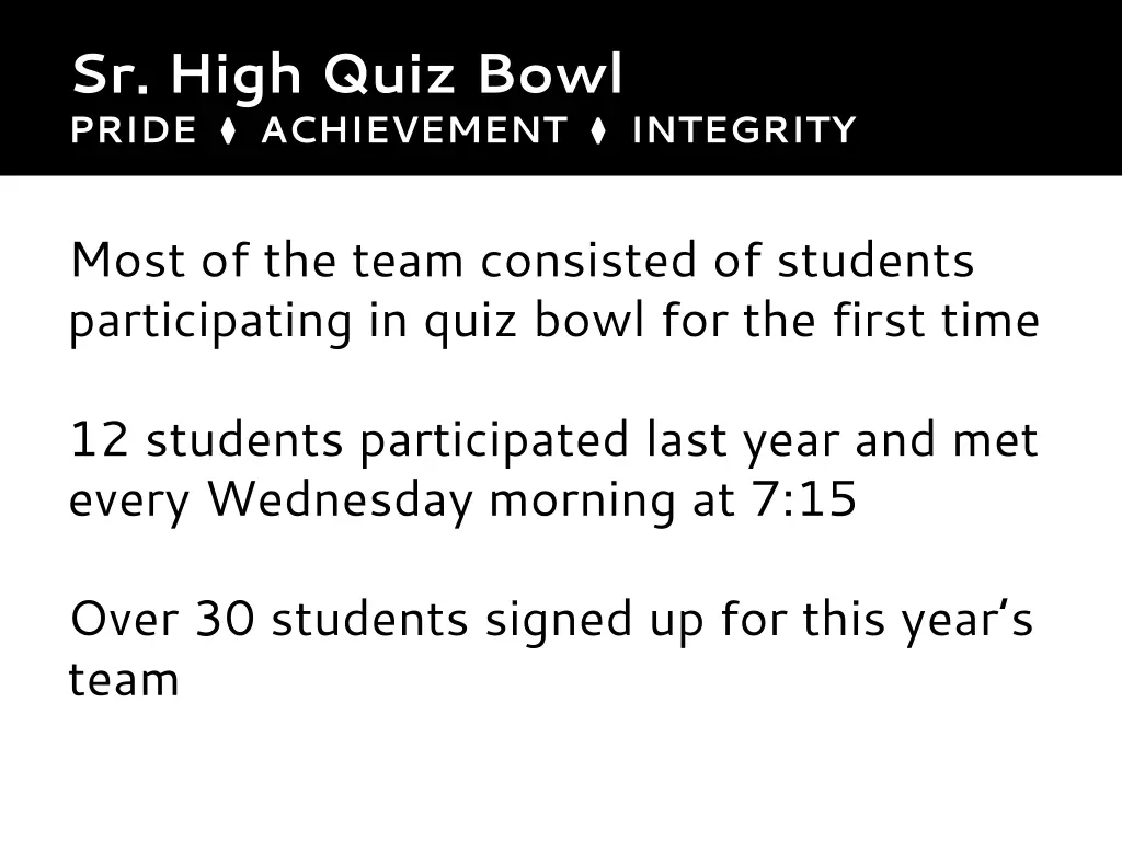 sr high quiz bowl pride achievement integrity