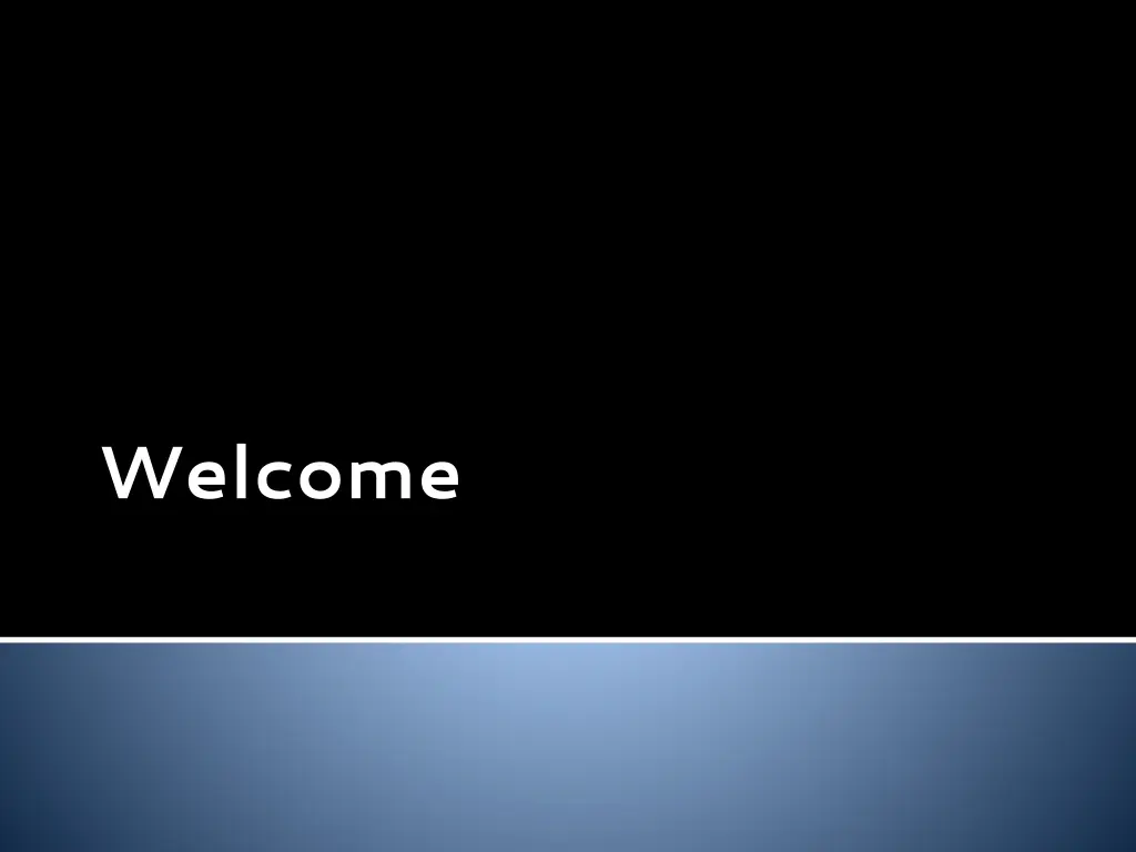 welcome