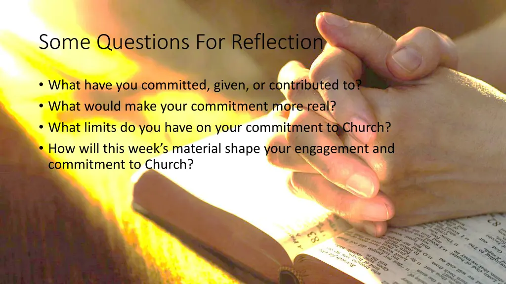 some questions for reflection