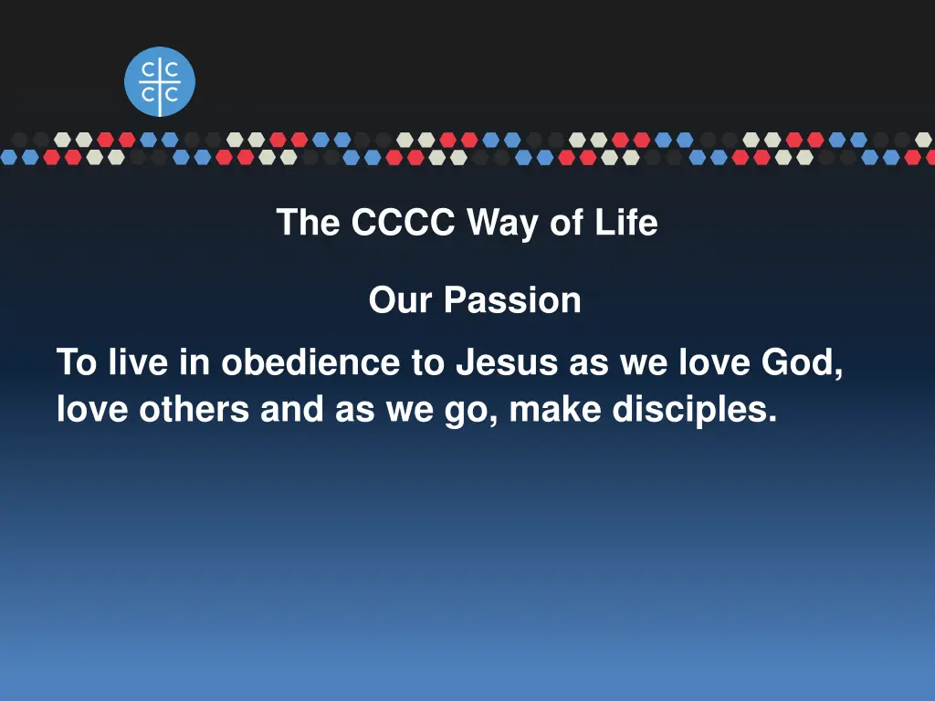 the cccc way of life