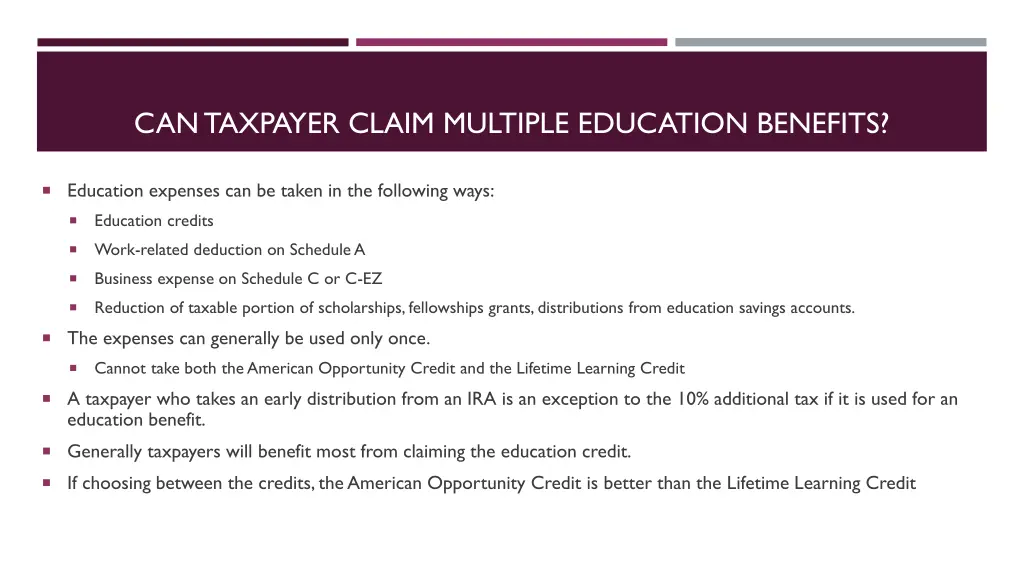 can taxpayer claim multiple education benefits