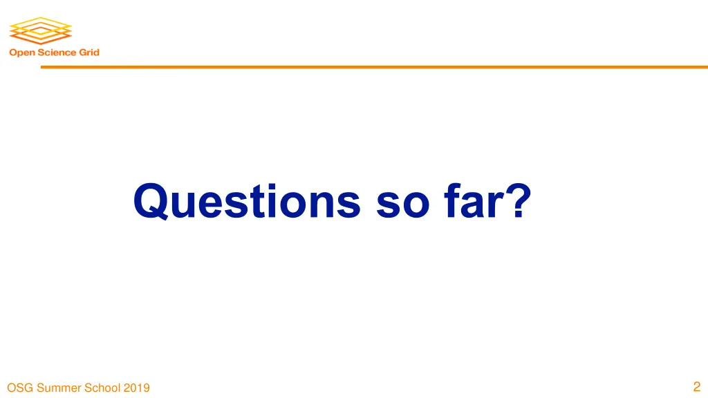 questions so far