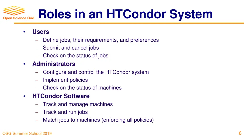 roles in an htcondor system