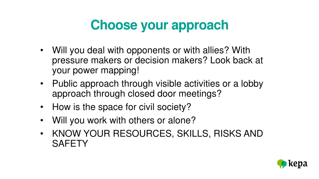 choose your approach