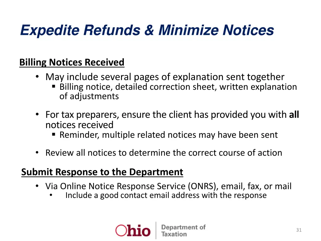expedite refunds minimize notices 5