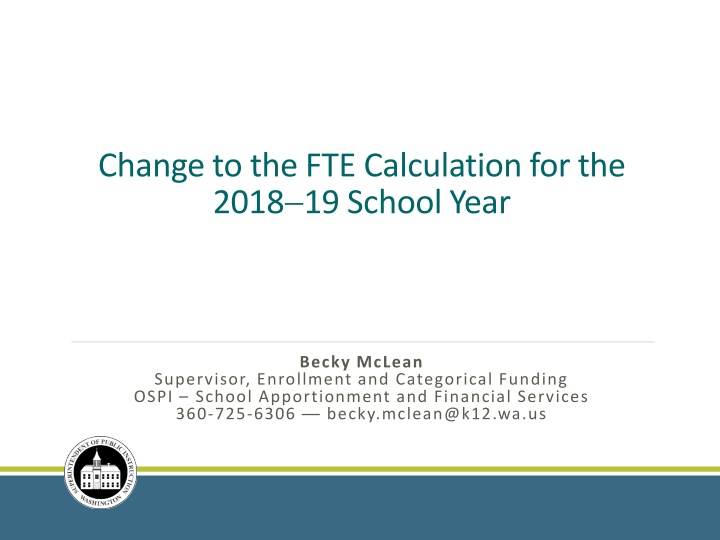 change to the fte calculation for the 2018
