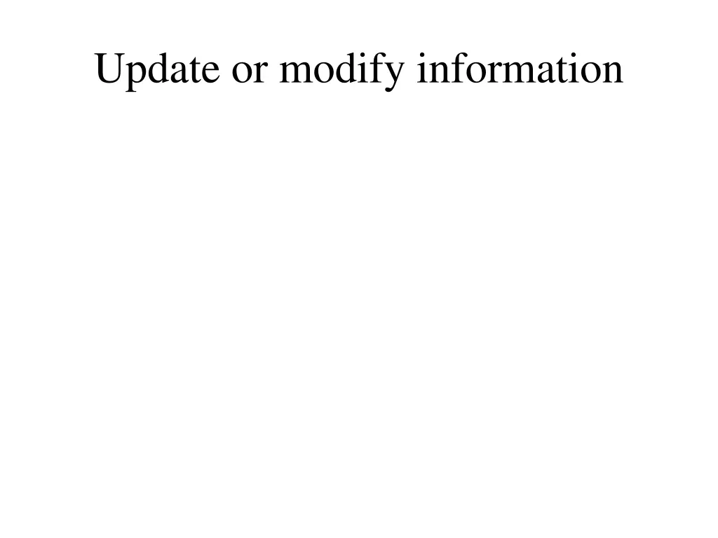 update or modify information