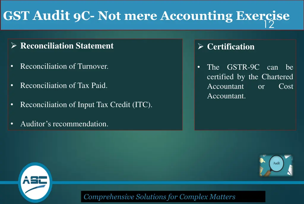gst audit 9c not mere accounting exercise