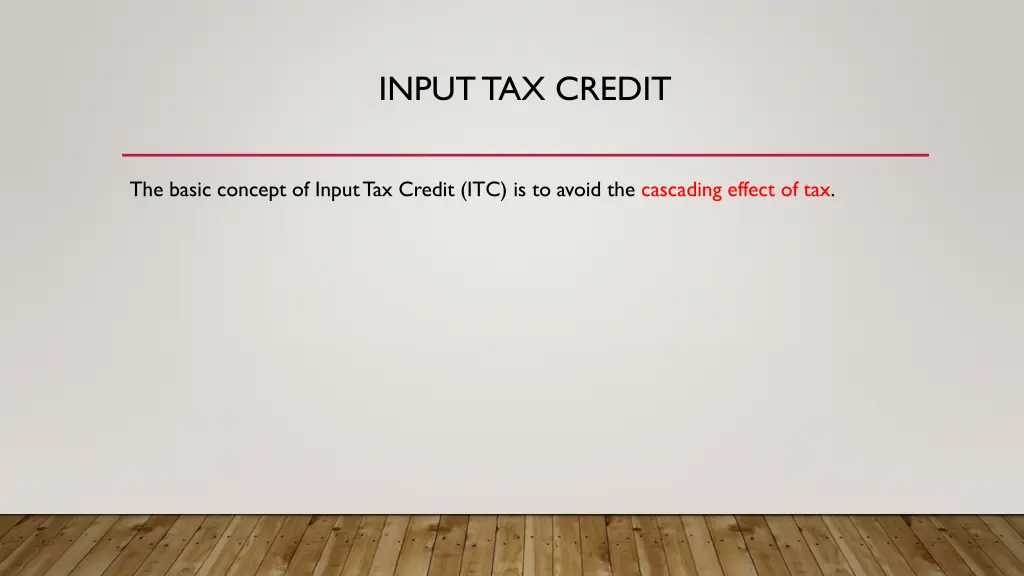 input tax credit 1