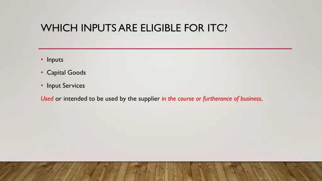 which inputs are eligible for itc