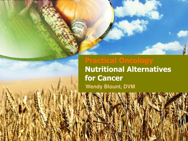 practical oncology nutritional alternatives