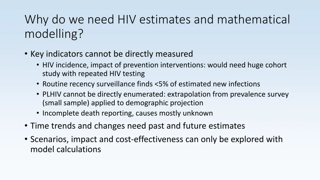 why do we need hiv estimates and mathematical