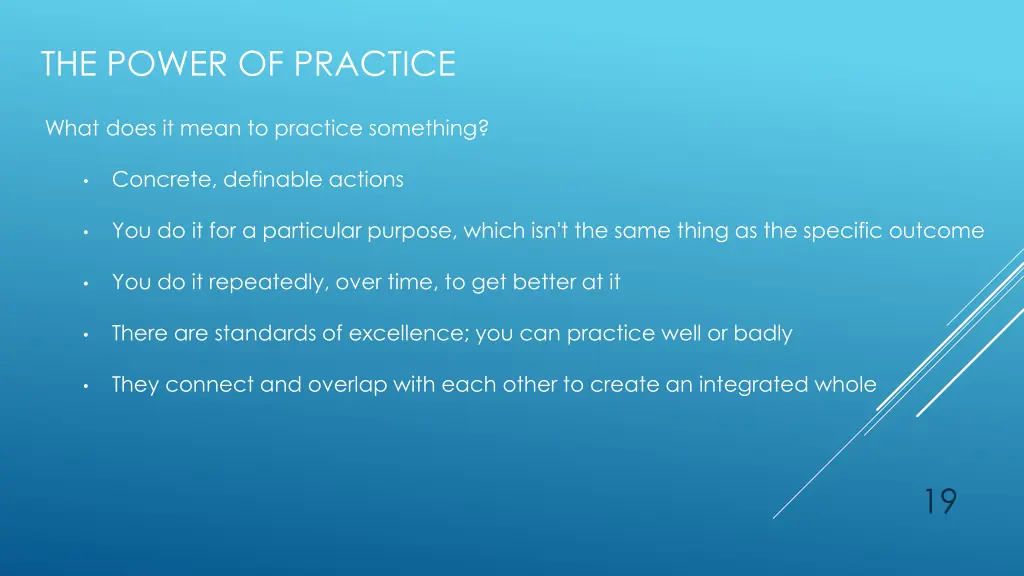 the power of practice