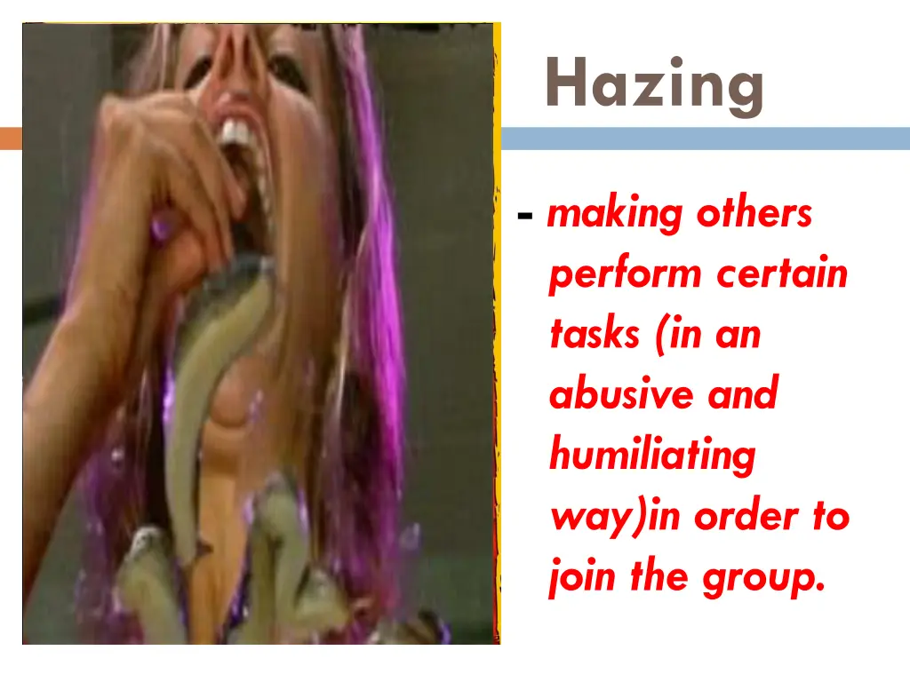 hazing