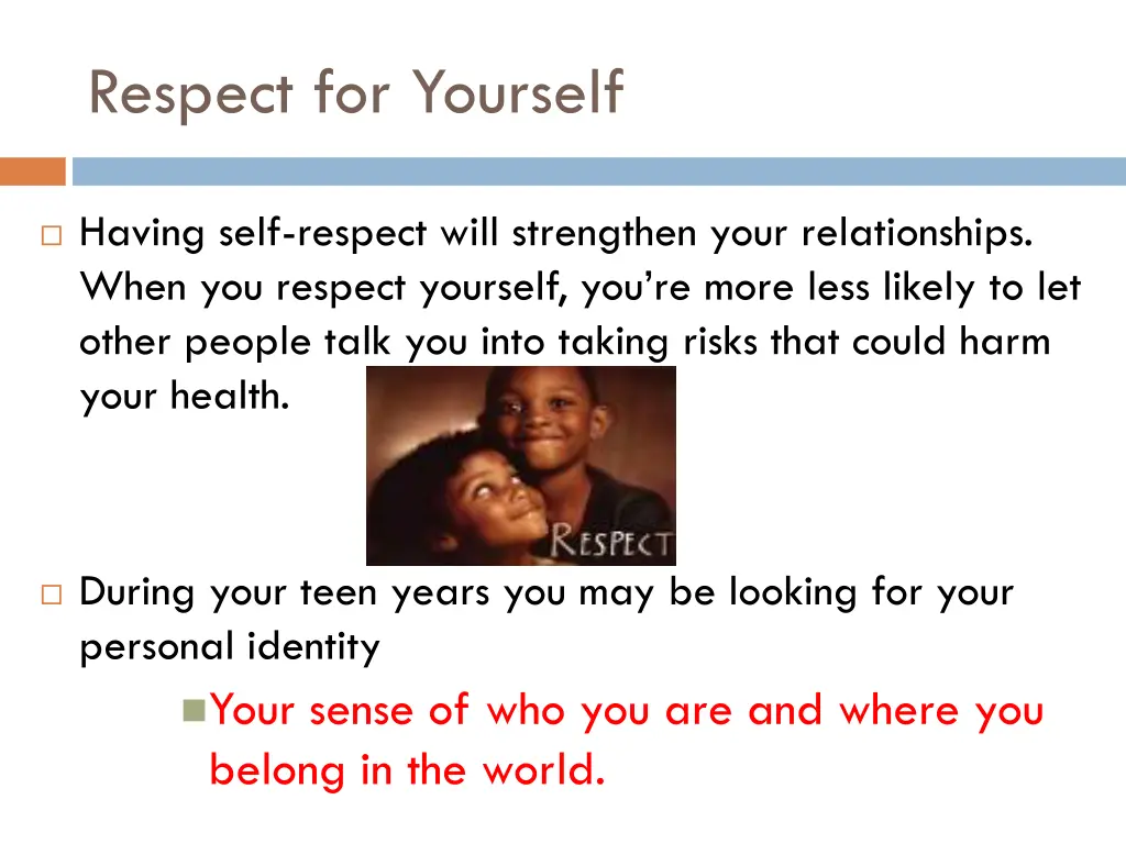 respect for yourself