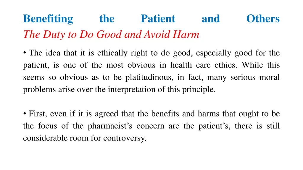 benefiting the duty to do good and avoid harm